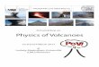 Physics of Volcanoes 2017 - uni- · PDF fileVolcano hazards and risk mitigation Bettina Scheu [LMU], b.scheu@lmu.de Thomas Walter [GFZ], twalter@ ... Physics of Volcanoes 2017 . 5