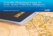 Funds Passporting in the Asia Pacific Region - Citi. · PDF fileFunds Passporting in the Asia Pacific Region 3. In the last year, three “funds passport” options . have been announced