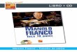 LIBRO + CD - play-music. · PDF fileManolo Franco - Estudio de estilo CONTENIDO Nace en Sevilla en 1960. Aprende a tocar con su tío Manolo Barón y luego con Antonio de Osuna. En