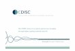 CDISC Italian UN Aggiornamento/Attività - ssfa.it · PDF filePrimary Overall Survival Analysis ADTTE ADaM DM ... §Data Exchange Format SDTM, ADAM ... • SDTM ADaM Implementation