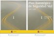 Plan Estratégico de Seguridad Vial - dgt.es · PDF filePlan Estratégico de Seguridad Vial 2005 - 2008 1 Medidas Especiales de Seguridad Vial 2004 - 2005 2 Plan de Acciones Claves
