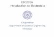 ESC201A Introducton to Electronics - iitk.ac.in · PDF fileDigital Principles and Applications, by Leach, Malvino, 5th edition, Tata McGraw Hilll. 21 Course Schedule Venue Days Time