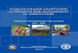 CliMAte ChAnGe ADAPtAtion AnD DisAsteR Risk · PDF fileCliMAte ChAnGe ADAPtAtion ... Recent studies relate increasing frequency and in- ... thunderstorms, cold waves, hot waves, drought