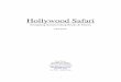 Hollywood Safari - · PDF fileRobert McKee Story David Howard and Edward Mabley The Tools of Screenwriting ... Also not considered in Hollywood Safari are books that analyze cinema