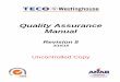 Quality Assurance Manual - TECO-Westinghouse Motor · PDF fileQuality Assurance Manual Rev. 7, 9/29/10 TECO-Westinghouse Motor Company Page 4 of 37 infrastructure (organization) system