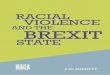 Racial Violence and the Brexit State - Institute of Race ... · PDF fileRacial violence and the Brexit state 2 Racial violence and the Brexit state Institute of Race Relations Acknowledgements