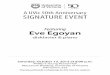 YEARS A UVic 50th Anniversary SIGNATURE EVENT · PDF fileA UVic 50th Anniversary SIGNATURE EVENT Featuring Eve Egoyan ... pick of the Year’s Best Music (2011) and one of “Top Ten”