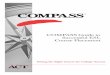 COMPASS Guide to Successful ESL Course Placement - · PDF fileCOMPASS Guide to Successful ESL Course Placement ... • Step 1: Review local course ... of English grammar and usage,