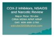 COX-2 Inhibitors, NSAIDS and Narcotic Review 2 - NDANA Inhibitors, NSAIDS and... · COX-2 Inhibitors, NSAIDS ... can be achieved via the use of non ... usually develop an aspirin-induced