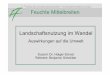 Auswirkungen auf die Umwelt - · PDF fileLiteratuverzeichnis Institut für Umweltwissenschaften - Universität Koblenz-Landau • BASTIAN, O. & K.-F. SCHREIBER [Hrsg.] (1999): Analyse