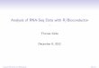 Analysis of RNA-Seq Data with R/Bioconductorfaculty.ucr.edu/~tgirke/HTML_Presentations/Manuals/.../Rrnaseq/Rrnas… · Outline Overview RNA-Seq Analysis Aligning Short Reads Viewing