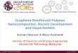 Graphene Reinforced Polymer Nanocomposites: Recent ... Malay… · Graphene Reinforced Polymer Nanocomposites: Recent Development and Opportunities Azman Hassan & Reza Arjmandi Faculty