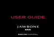 Jawbone: Jawbone Era User Guide - UP bycontent.jawbone.com/static/www/pdf/manuals/era/jawbone-era-manual… · volume level will cycle up and down. ... Failure to follow these safety
