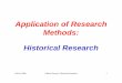 Application of Research Methods: Historical · PDF fileApplication of Research Methods: Historical Research. ... practiced teaching methods as ... Panych / Historical Research 15 Structure