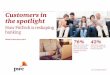 Customers in the spotlight - PwC · PDF file1 PwC, Consumer lending: ... respond to a salary increase and send a letter of congratulations with an offer of a premium card with a higher