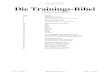 Die Trainings-Bibel - Fimnetpersonal.fimnet.fi/laakari/jorma.raty/Misc/Bodybuilding.pdf · Die Trainings-Bibel T. E. 10/2001 Seite 1 von 64 Die Trainings-Bibel - INHALTSVERZEICHNIS