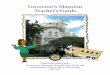 Governor’s Mansion Teacher’s Guide · PDF fileGovernor’s Mansion Teacher’s Guide California State Parks Governor’s Mansion State Historic Park and Sacramento Historic Sites