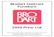 Brodart Contract Furniture - New · PDF fileBrodart Contract Furniture ... Modifications for Continuous Tops 137 ... as well as all other information located on the Discount Request