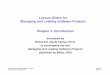 Lecture Slides for Managing and Leading Software Projects ... Extras/Fairley... · slide 1-1 Managing and Leading Software Projects, ... Managing and Leading Software Projects Chapter
