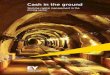 Cash in the ground - EY - United StatesFILE/E… · Summary Cash in the ground is the latest in a series of working capital (WC) management reports based on EY research. With the