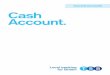 Cash Account. - tsb.co.uk · PDF file4 What’s not included in your TSB Cash Account. Our Cash Account offers straightforward account services which are easy to use and there’s