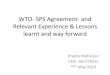 WTO- SPS Agreement- and Relevant Experience & Lessons ... Agreement-Pradip.pdf · Relevant Experience & Lessons learnt and way forward ... Nepal is a party to different ... Pulse