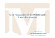 Food Regulations In The Middle East: A Food Industry ... · PDF fileFood Regulations in the Middle East: A Mars Perspective ... GCC Food Safety Committee GCC Food Safety Committee