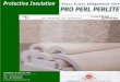 Perlite Powder - Nordisk · PDF filePerlite insulation sectionals in the form of pipe covers and boards, consist of . expanded perlite powder bound together by an inorganic binder