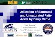 Utilization of Saturated and Unsaturated Fatty Acids by ... · PDF fileUtilization of Saturated and Unsaturated Fatty ... Saturated vs Unsaturated Different Structure . ... Distribution