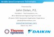 Presented By: John Dolan, P.E. - ASHRAE® Illinois Chapterillinoisashrae.org/.../variable_speed_compressors_dolan.pdf · Presented By: John Dolan, P.E. ... ―Capacity Control 