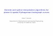 Hermite and spline interpolation algorithms for planar ...francesca.pitolli/CAGD2010/Farouki_interp2.pdf · B. Juttler,¨ C2 Hermite interpolation by Pythagorean ... Computer Aided