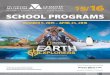 SCHOOL PROGRAMS - Manitoba Museum · PDF fileSchool Programs are sponsored by OCTOBER 5, ... the terminology and vocabulary of the night sky, ... Museum Galleries Self-Guided Tour