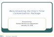 Benchmarking the City’s Total Compensation · PDF fileBenchmarking the City’s Total Compensation ... policies and practices ... of all aspects of the City’s total compensation