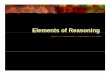 Elements of Reasoning - Lee College - Baytown, · PDF fileYou meet a beautiful ... What are the key issues, problems, and questions being addressed? 3. ... Elements of Reasoning: