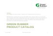 GREEN RUBBER PRODUCT  · PDF fileGREEN RUBBER PRODUCT CATALOG ... rubber products. The devulcanizing process is a simple, ... Manufacturer: Timberland
