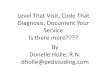 Level That Visit, Code That Diagnosis, Document Your ...learn.pcc.com/wp/wp-content/uploads/UC2014_PediatricCodingUpdate… · Level That Visit, Code That Diagnosis, Document 