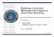 Defense Contract Management Agency Overview Briefinggulfcoastasmc.org/docs/DCMA_Brief.pdf · Defense Contract Management Agency Overview Briefing ... • Specific skill sets / functions
