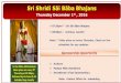 Sri Shridi Sāi Bāba Bhajans -   · PDF fileSri Shridi Sāi Bāba Bhajans ... 07:00pm –Sri Lalitha Sahasranāma Pārāyanam ... 07:30pm –Rudra Trishati