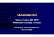 Common Causes of Abdominal Pain -  · PDF fileCommon Causes of Abdominal Pain ... Knowledge of Anatomy • Referred pain – In appendicitis, ... Knowledge of Physiology