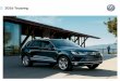 VWA-10335712 MY16 Touareg Brochure FC-BC DIG · PDF fileTouareg Luxury can mean many things. In the Touareg, it can refer to a refined interior with available ventilated front seats