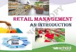 RETAIL MANAGEMENT - Distance Learning PGDM … marketing efforts towards ... retail management is ... • sales people to answer questions and additional information