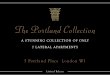 The Portland Collection - · PDF filethe portland collection ... bond street oxford circus regent’s park baker street marylebone marble arch piccadilly circus leicester square covent