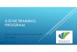 5-STAR TRAINING PROGRAM - trinitymso.comtrinitymso.com/.../uploads/2016/02/Five-Star-Training-Program.pdf · 5-STAR TRAINING PROGRAM How to Improve Your Home Health Star Rating. OVERVIEW
