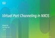 Virtual Port Channeling in NXOSicon.clnchina.com.cn/pdf/VPC.pdf · Virtual Port Channeling in NXOS Vivian Hu Cisco China TAC 11. 07 . ... Available on Nexus 3000, ... •CFS—Cisco