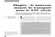 Maglev : le nouveau moyen de transport pour le XXI siè · PDF filetechnologie 24 FUSION N°100 - MARS - AVRIL 2004 L e Maglev est un moyen de transport entièrement nou-veau, qui