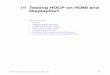 19 Testing HDCP on HDMI and · PDF file881/882 Video Test Generator User Guide (Rev A.32) 673 19 Testing HDCP on HDMI and DisplayPort Topics in this chapter: Ł Overview Ł Testing