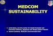MEDCOM SUSTAINABILITY - National Defense Industrial ...e2s2.ndia.org/pastmeetings/2009/tracks/Documents/7979.pdf · MEDCOM SUSTAINABILITY ... 4% of national square footage ... Develop