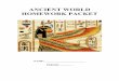 ANCIENT WORLD HOMEWORK PACKET · PDF fileANCIENT WORLD HOMEWORK PACKET ... Scribes in ancient Egypt wrote with picture symbols. ... architectural structures were built as