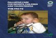 PALLIATIVE CARE FOR INFANTS, - eapcnet.eu groups/Children/PC-FACT_GB.pdf · PALLIATIVE CARE FOR INFANTS, CHILDREN AND YOUNG PEOPLE ... Consultant in Paediatric Pain and Palliative