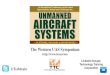 Commercial UAS: Access, Ecosystem and Market · PDF fileinvolved and BLOS ops. ... • Airbus Ventures – Vahana = flying “Uber” vehicle ... weather-tolerant 4. Independently